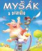 Myšák a přátelé (papierový obal)