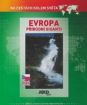 Na cestách kolem světa 17 - Evropa - přírodní giganti