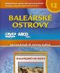 Nejkrásnější místa světa 12 - Baleárské ostrovy (papierový obal)