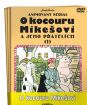 O kocúrovi Mikešovi (3 DVD)