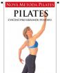 Pilates cvičení pro krásnou postavu