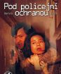Pod policajnou ochranou