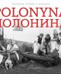 Polonyna : Rusínske piesne z Polonín