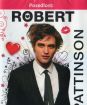 Posadnutosť: Robert Pattinson
