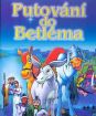 Putování do Betléma