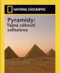 Pyramidy: Tajemná zákoutí odhalena