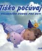 RELAXAČNÁ HUDBA PRE DETI: TÍŠKO POČÚVAJ