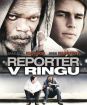 Reportér v ringu