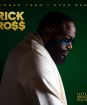 Ross Rick : Richer Than I Ever Been