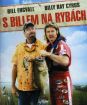 S Billom na rybách