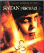 Satan prichádza