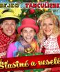 Smejko a Tanculienka : Štastné a veselé