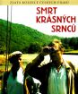 Smrt krásných srnců