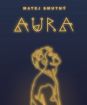 Smutný Matej : Aura