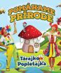 Tárajko a Popletajka : Pomáhame prírode