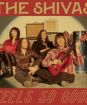 The Shivas : Feels So Good // Feels So Bad