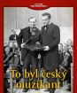 To byl český muzikant (digipack) FE
