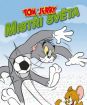 Tom a Jerry: Mistři světa