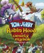 Tom a Jerry: Robin Hood a veselý myšiak