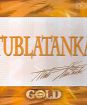 TUBLATANKA: GOLD