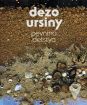 Ursiny Dežo : Pevnina detstva