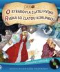 Various: O rybárovi a zlatej rybke / Rybka so zlatou korunkou