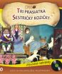 Various: Tri prasiatka / Sestričky kozičky
