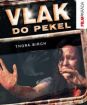 Vlak do pekel (digipack)