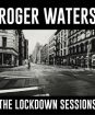 Waters Roger : The Lockdown Sessions
