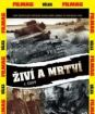 Živí a mŕtvy - 1 + 2 časť - papierový obal