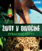 Život v divočine: Stratené svety