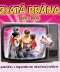 Zlatá brána: Pesničky z TV relácie 1975-1980