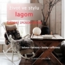Kniha - Život ve stylu LAGOM - Švédský způsob života