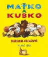 Kniha - Maťko a Kubko