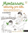 Kniha - Montessori - aktivity pro děti (se samolepkami)