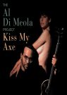 CD - Al Di Meola : Kiss My Axe