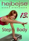 DVD Film - HEJBEJSE 13 – STEP BODY (Hanka Kynychová)