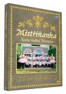 DVD Film - Mistříňanka, Naša rodná Morava, video