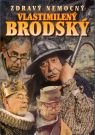 DVD Film - Zdravý nemocný Vlastimilený Brodský